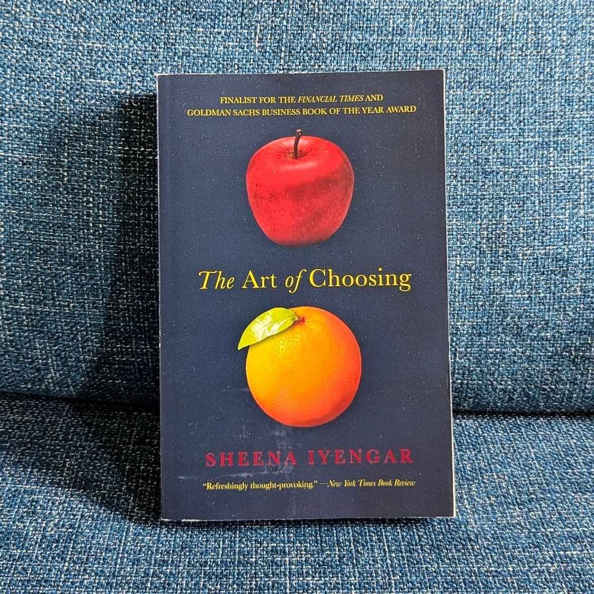 The Art of Choosing by Sheena Iyengar
