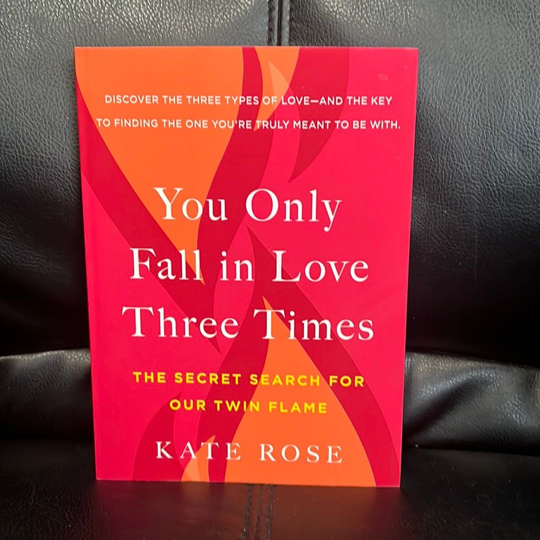 You Only Fall in Love Three Times