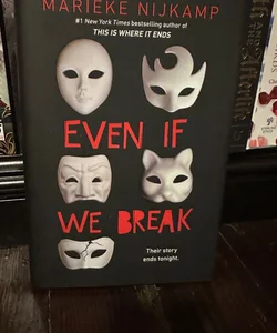 Even If We Break