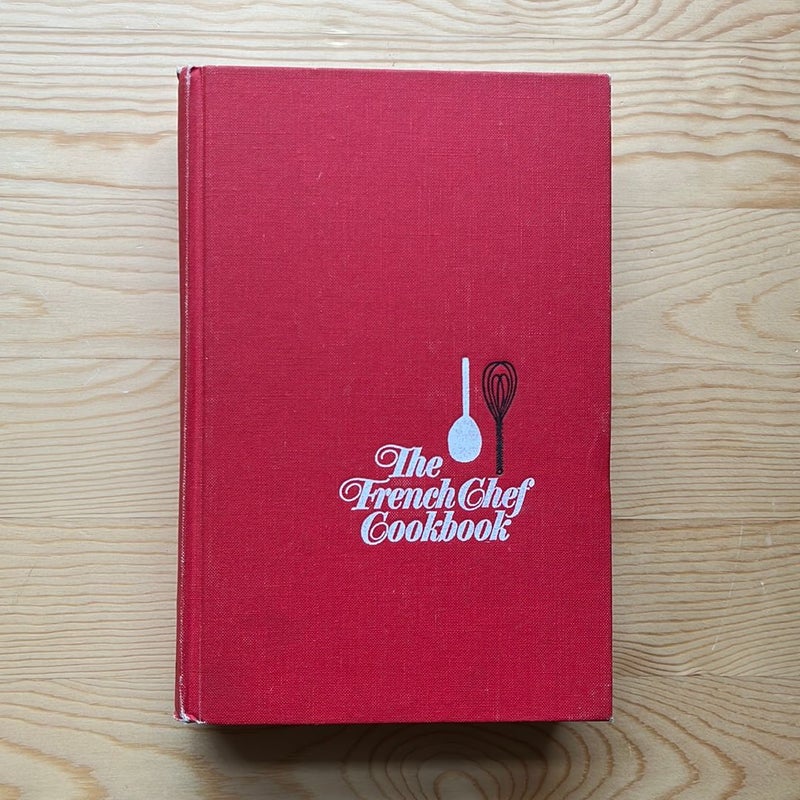 The French Chef Cookbook