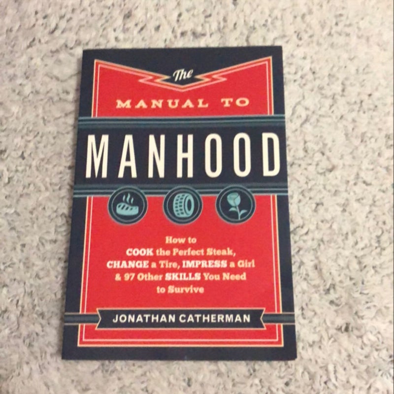 The Manual to Manhood