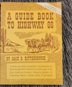 Guide Book to Highway 66