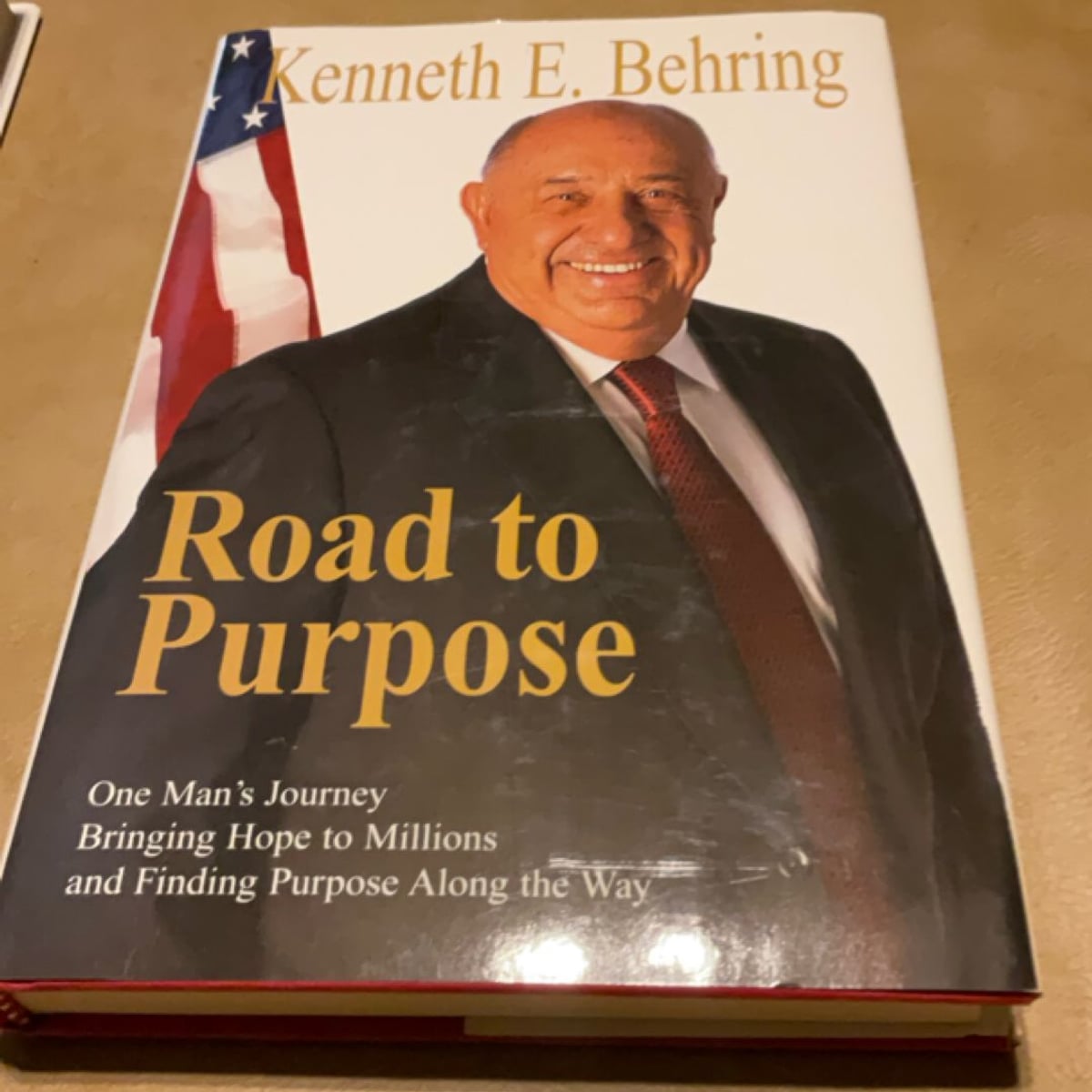 Road to Purpose by Kenneth E. Behring