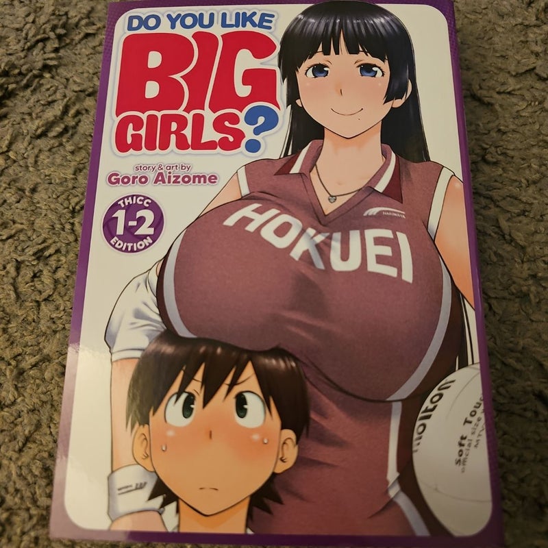 Do You Like Big Girls? (Omnibus) Vol. 1-2