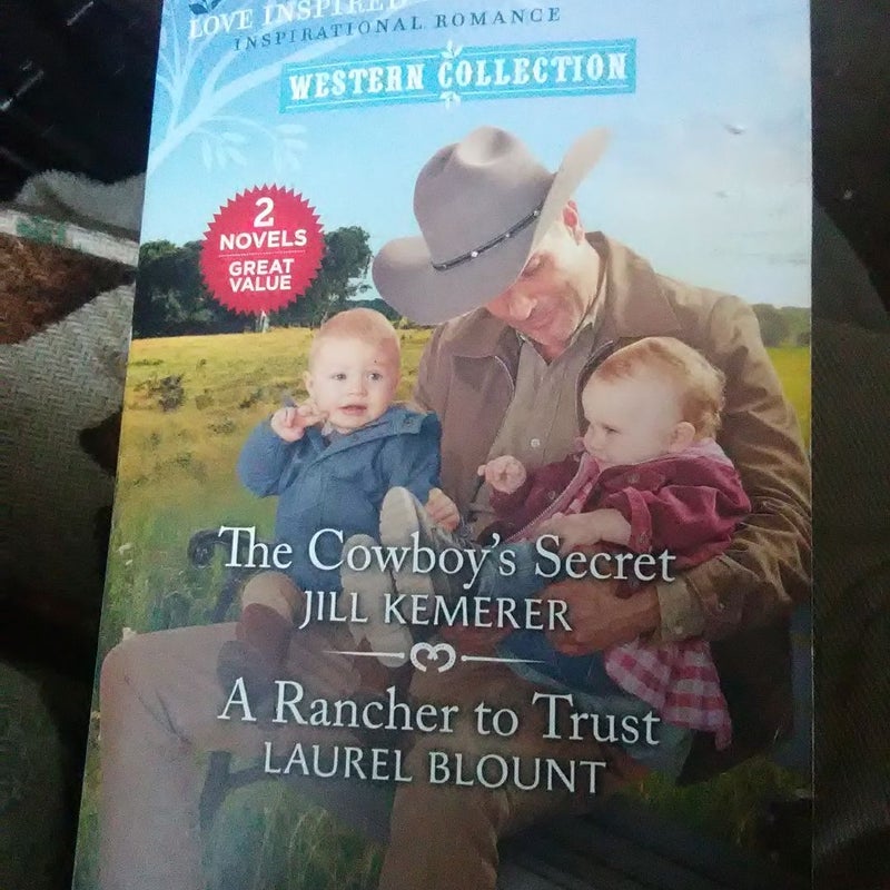 The Cowboy's Secret and a Rancher to Trust