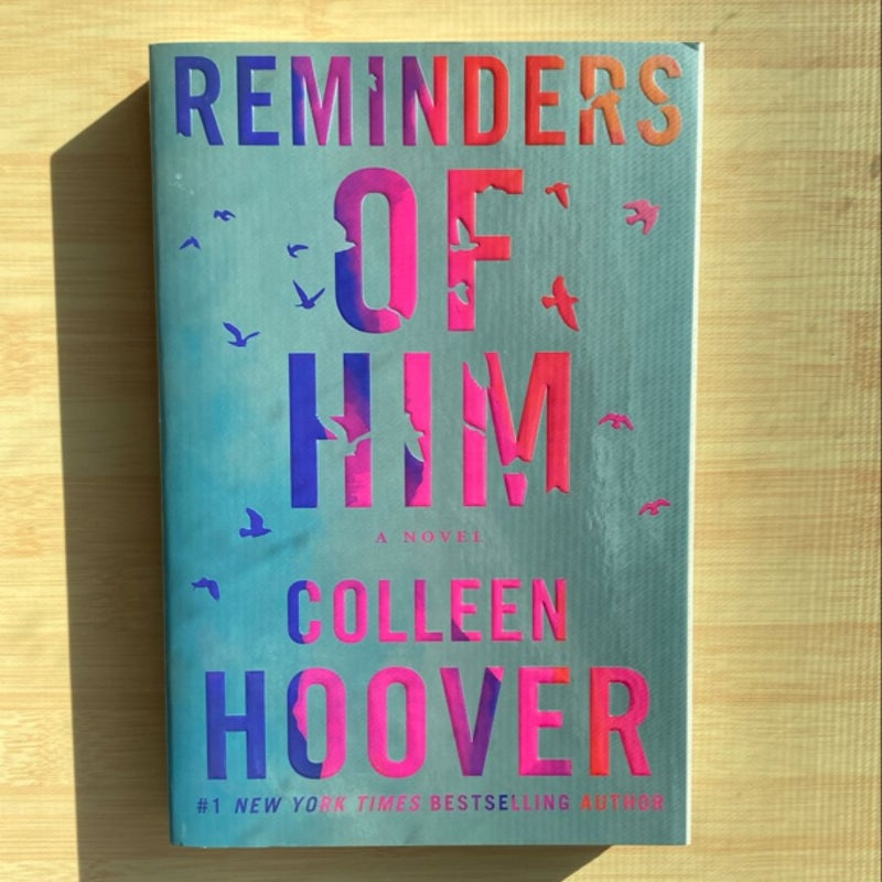 Reminders of Him