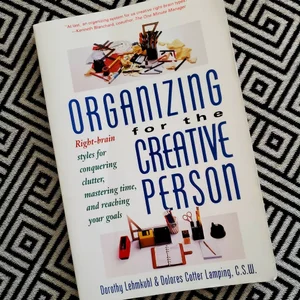 Organizing for the Creative Person