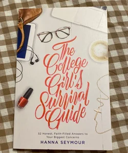 The College Girl's Survival Guide