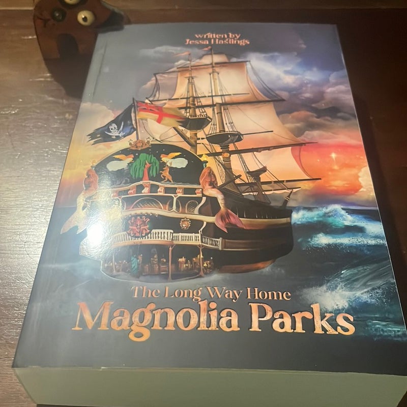 Magnolia Parks: the Long Way Home