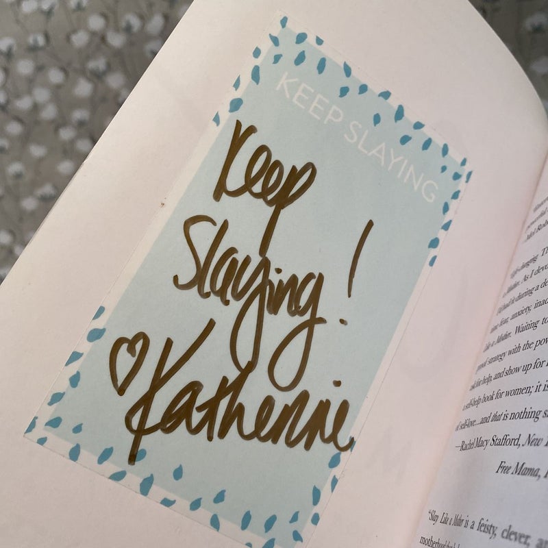 Slay Like a Mother (Signed Copy)