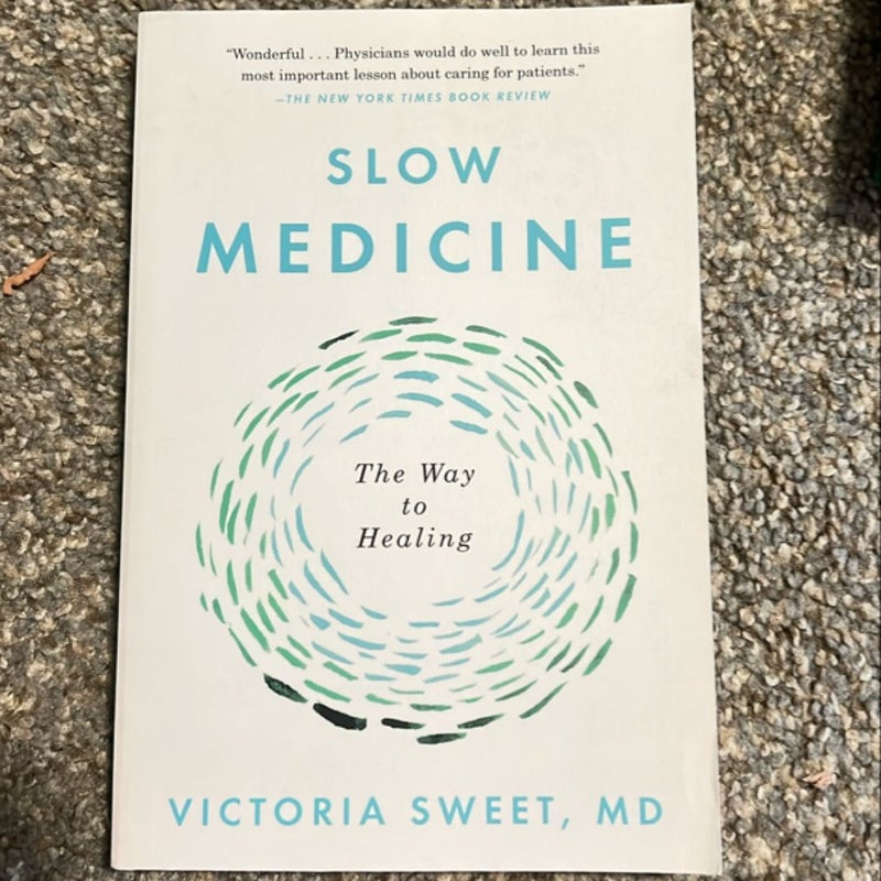 Slow Medicine