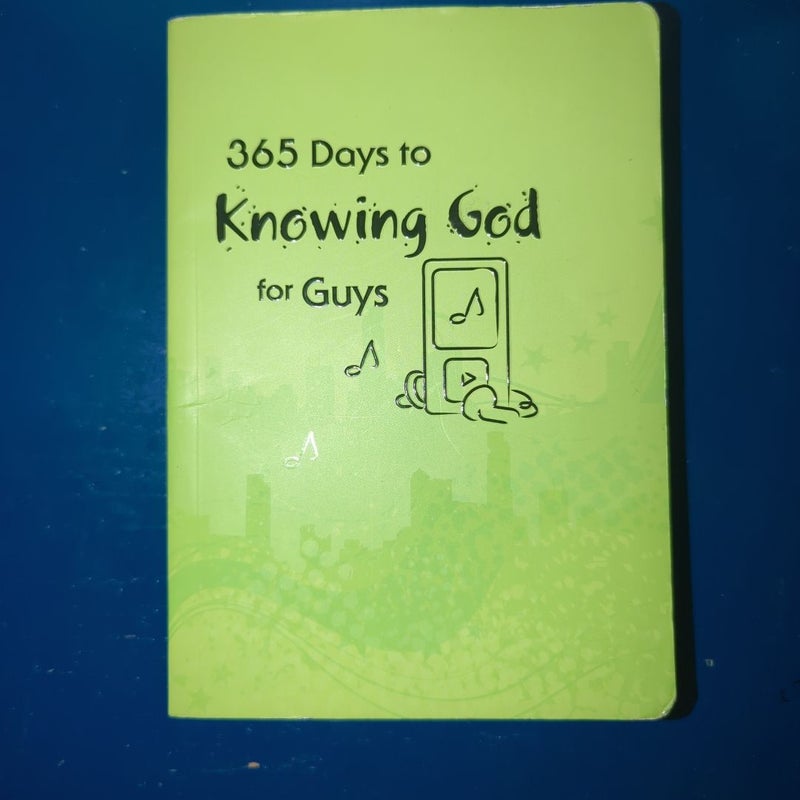 365 Days to Knowing God for Guys