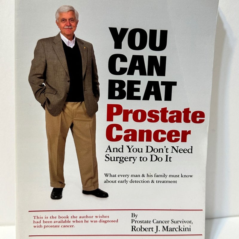 You Can Beat Prostate Cancer