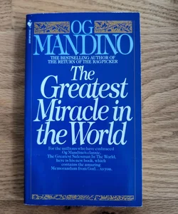 The Greatest Miracle in the World