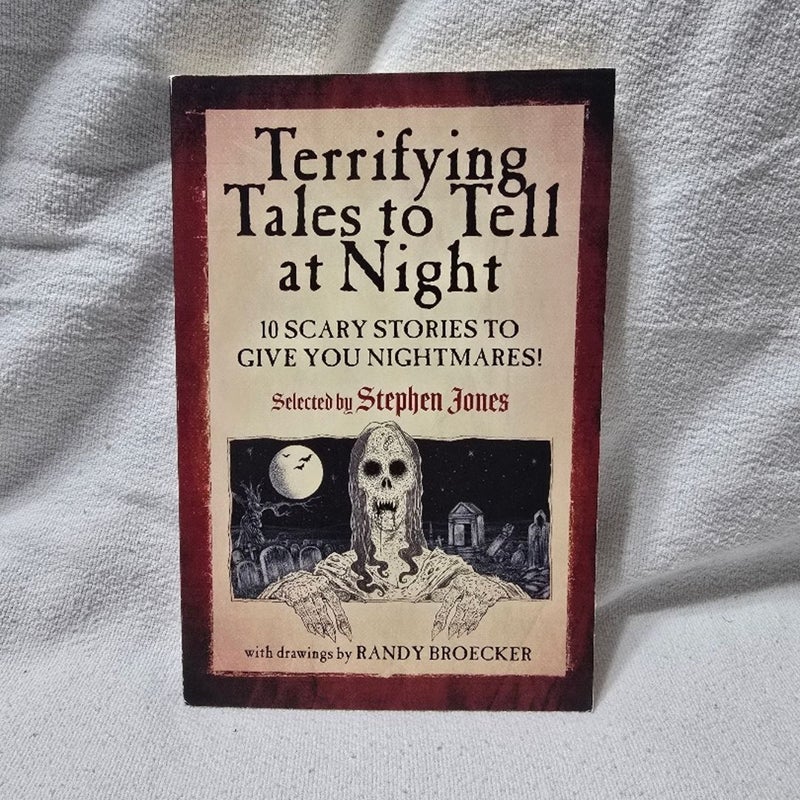 Terrifying Tales to Tell at Night