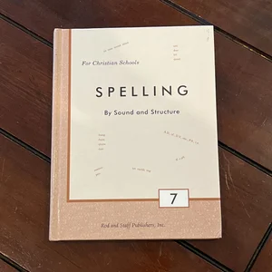 Spelling by Sound and Structure