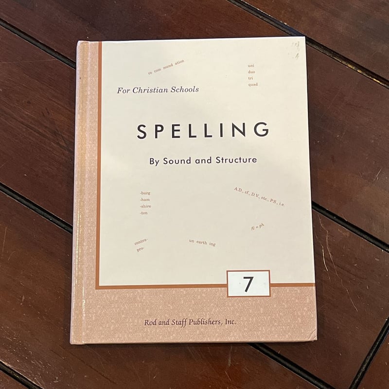 Spelling by Sound and Structure by Marvin Eicher; Lester Miller ...