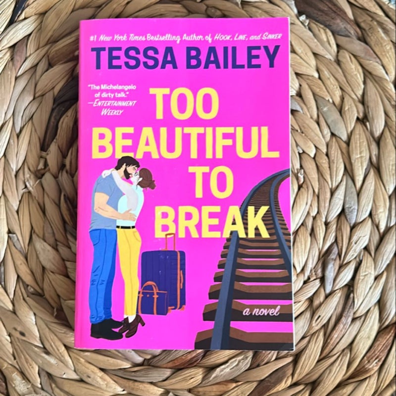 Too Beautiful to Break