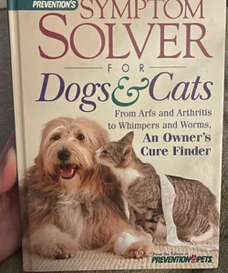 Prevention's Symptom Solver for Dogs and Cats