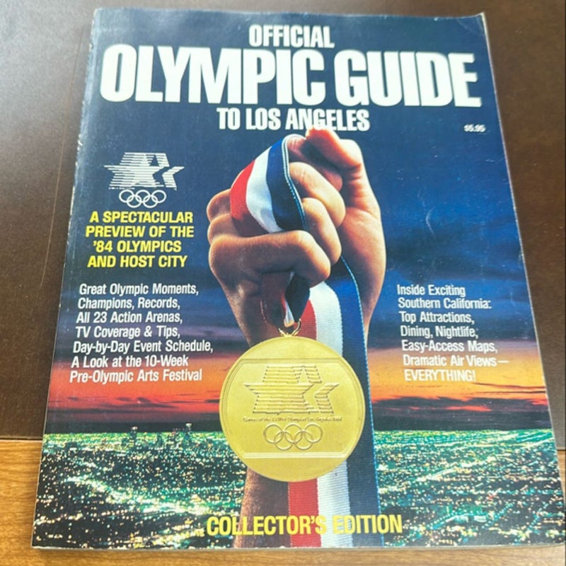 Official Olympic guide to Los Angeles collectors edition