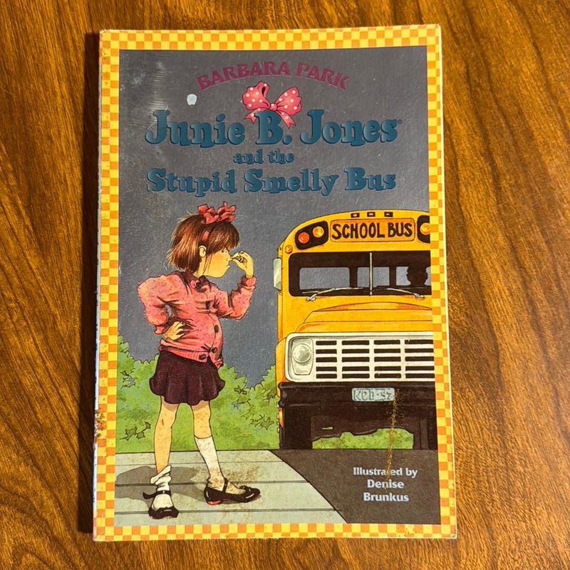 Junie B. Jones #1: Junie B. Jones and the Stupid Smelly Bus