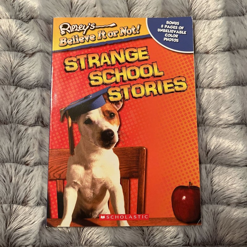 Strange School Stories