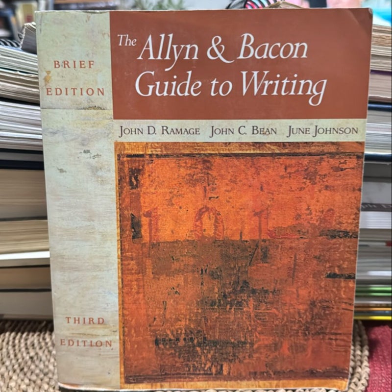 The Allyn and Bacon Guide to Writing