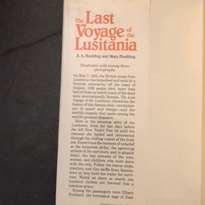 The LAST VOYAGE of the LUSITANIA 