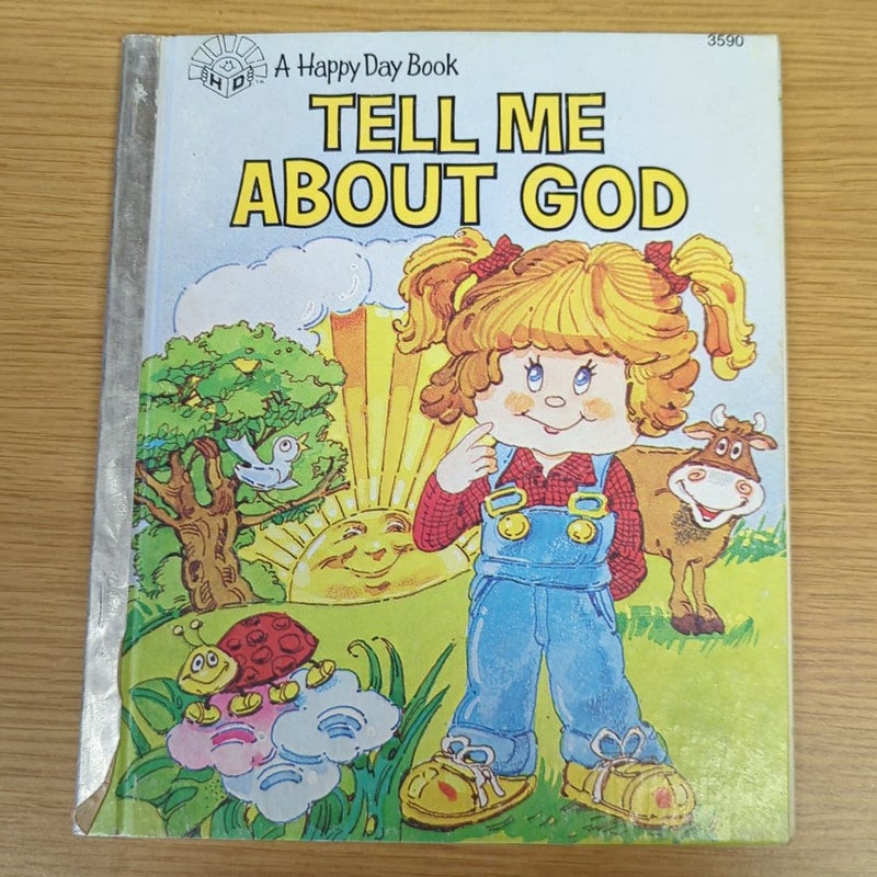 Tell Me About God