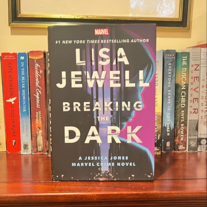 Breaking the Dark: a Jessica Jones Marvel Crime Novel