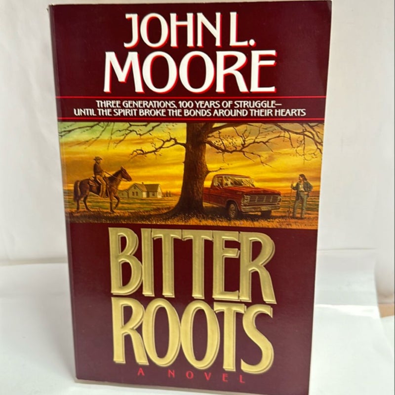 Bitter Roots