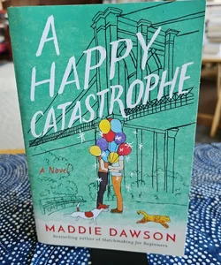 A Happy Catastrophe