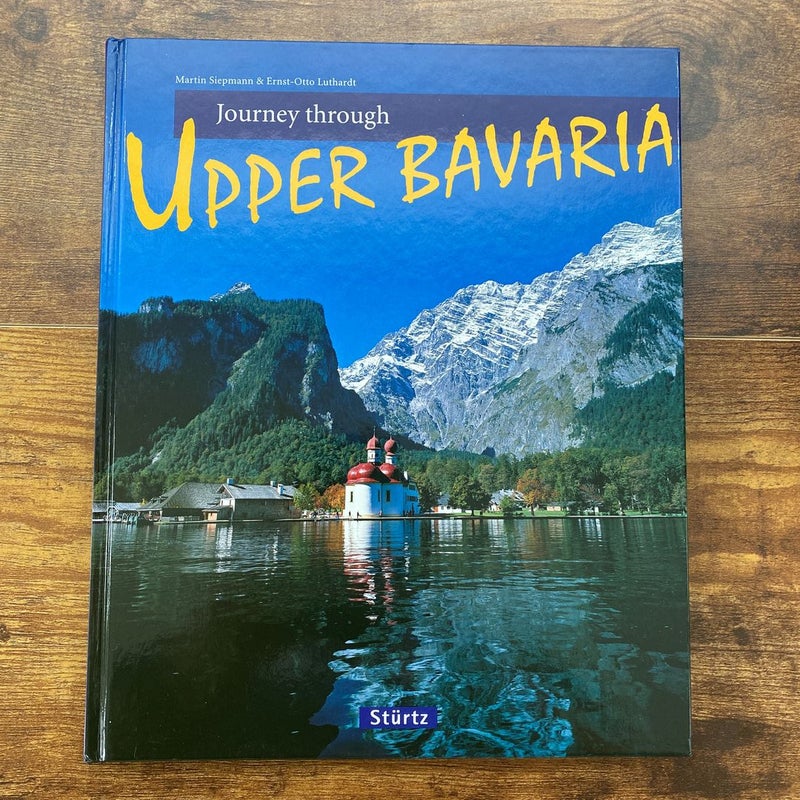 Journey Through Upper Bavaria