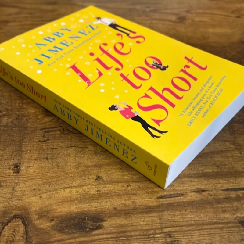Life's Too Short