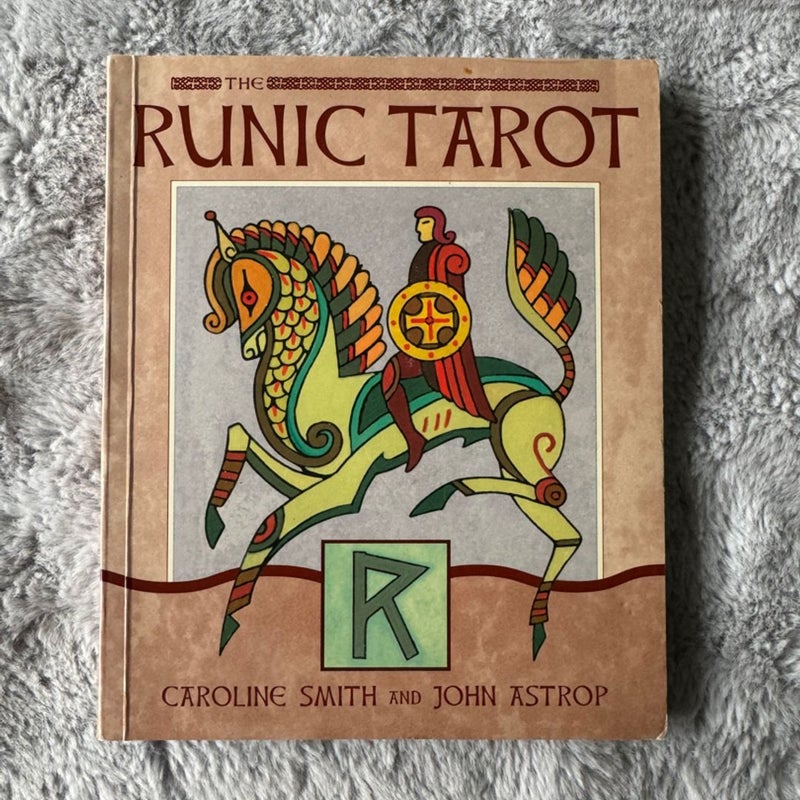 The Runic Tarot by Caroline Smith, John Astrop