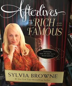 Afterlives of the Rich and Famous