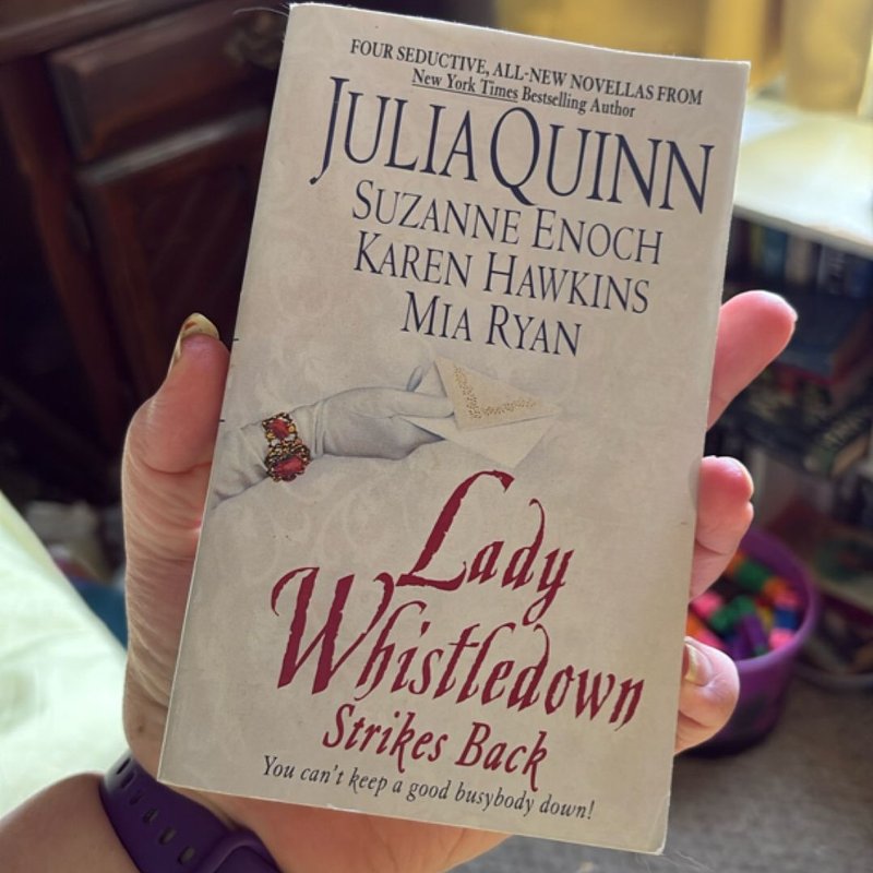 Lady Whistledown Strikes Back by Julia Quinn, Karen Hawkins, Suzanne