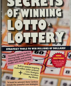 Secrets of Winning Lotto and Lottery