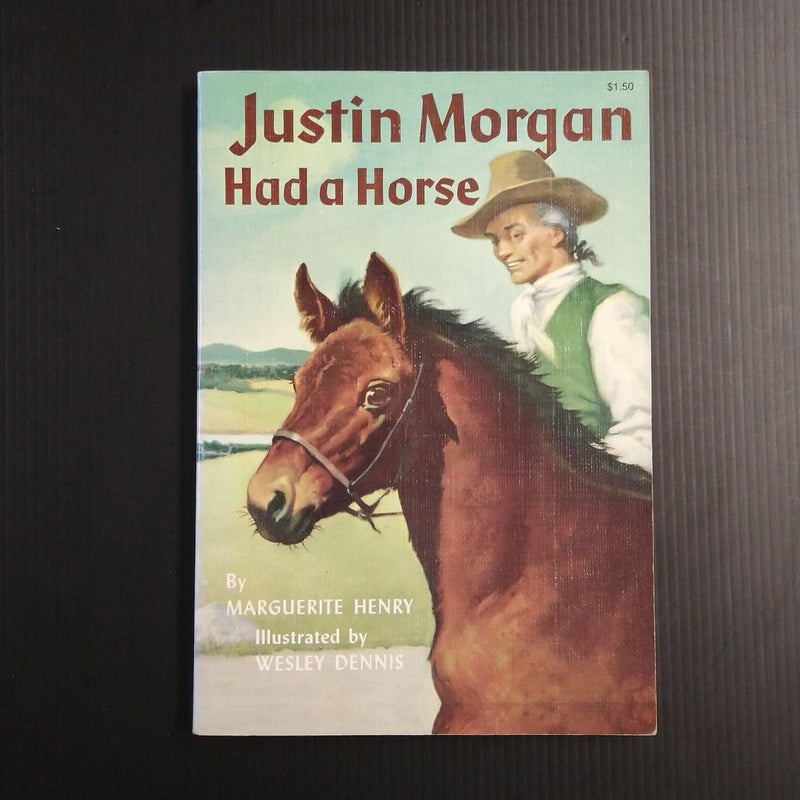Justin Morgan Had a Horse 