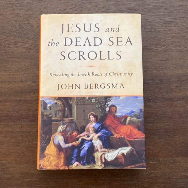 Jesus and the Dead Sea Scrolls