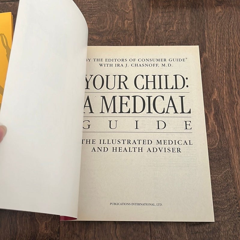 Your Child : a Medical Guide