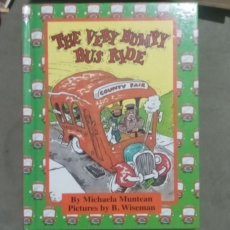 The Very Bumpy Bus Ride by Michaela Muntean, Hardcover Pangobooks