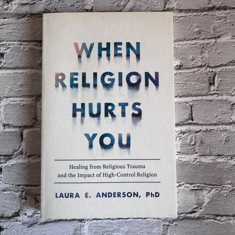When Religion Hurts You