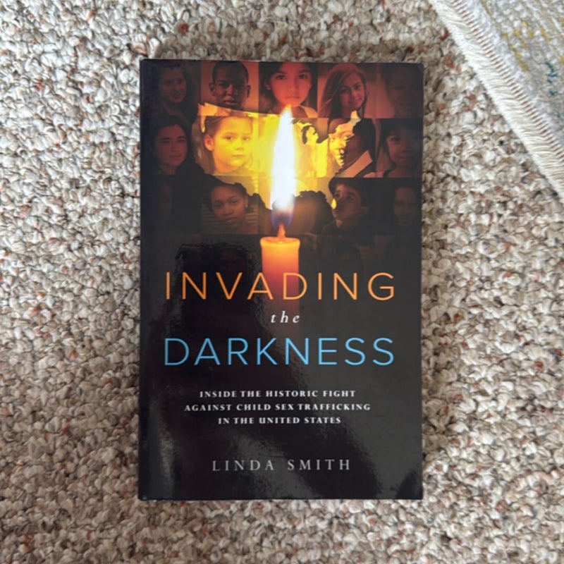 Invading the Darkness