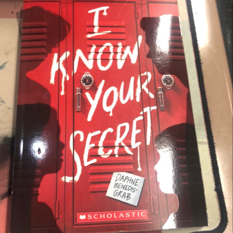 I Know Your Secret