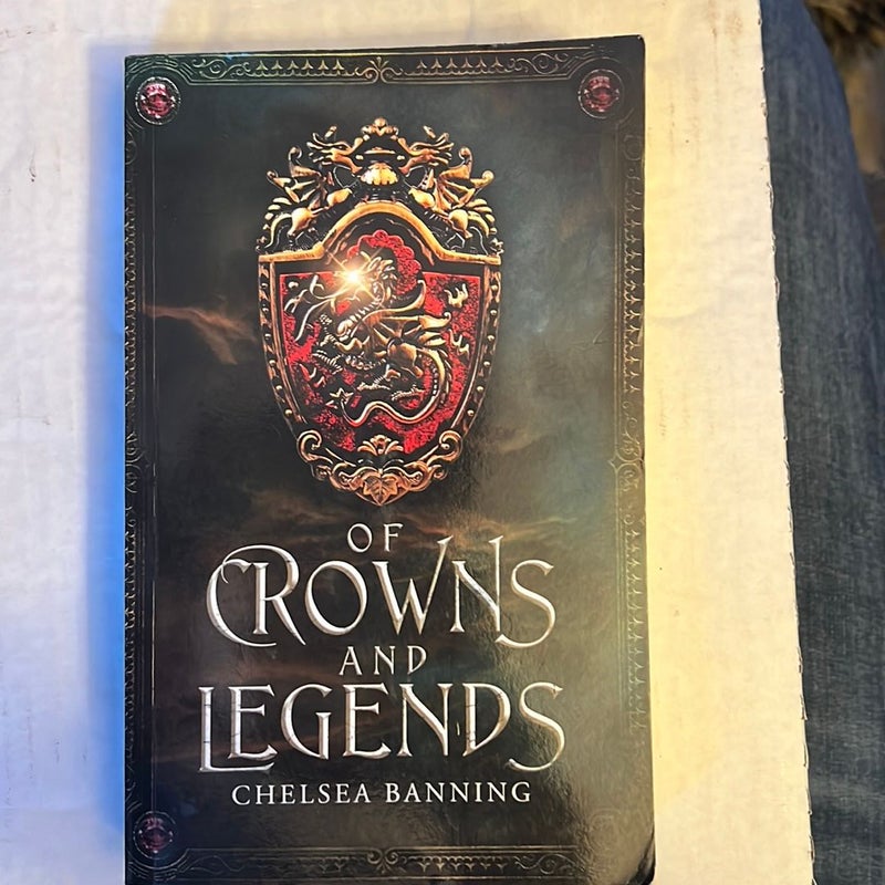 Of Crowns and Legends