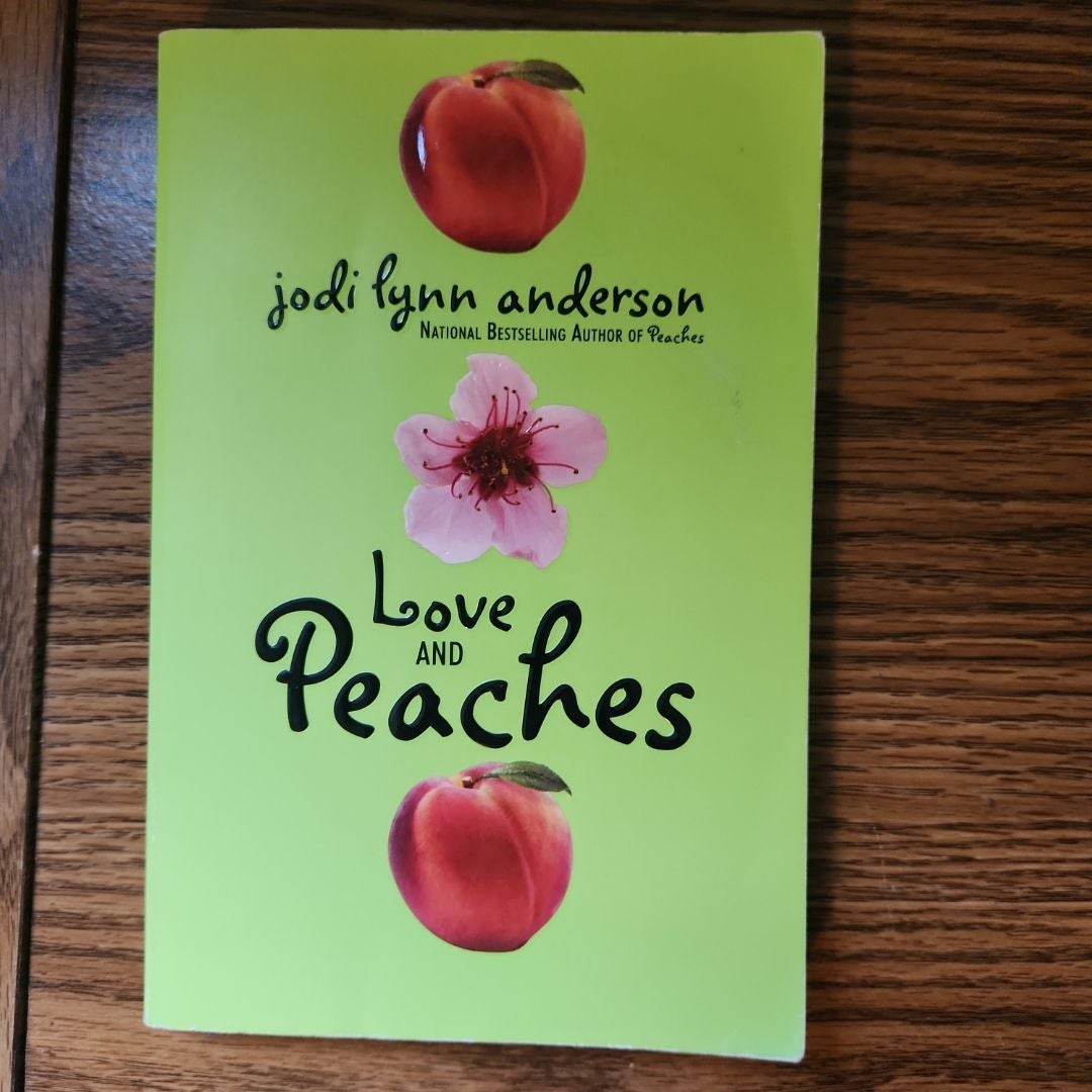 Love and Peaches