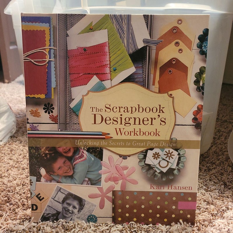 The Scrapbook Designer's Workbook