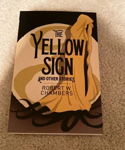 The Yellow Sign and Other Stories