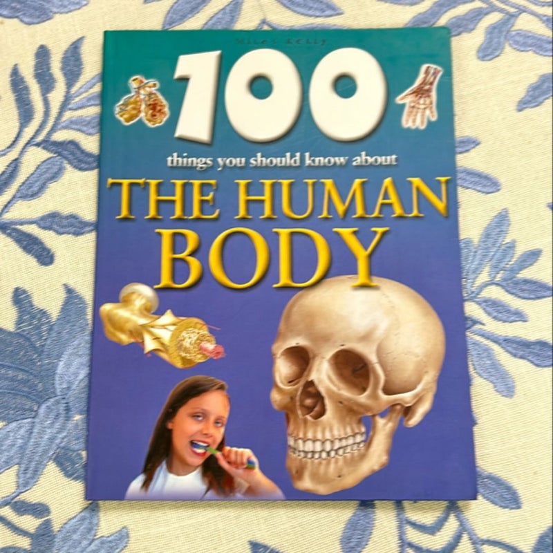 100 Things You Should Know About The Human Body